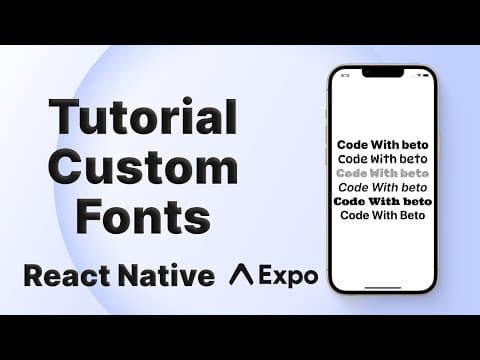 Custom Fonts in React Native Expo | Tutorial thumbnail