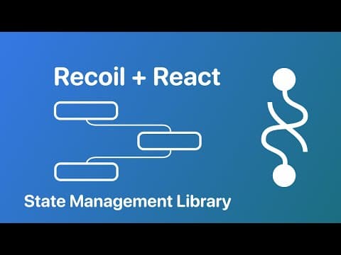 Tutorial Recoil | React State Management 2022 thumbnail